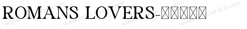 Romans lovers字体转换